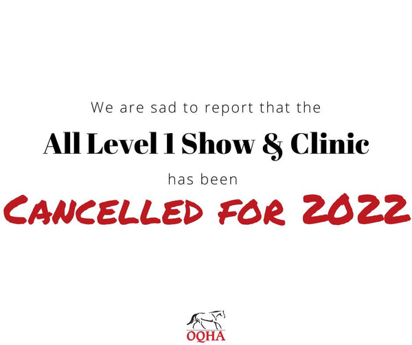 CANCELLATION NOTICE: 2022 All Level 1 Show